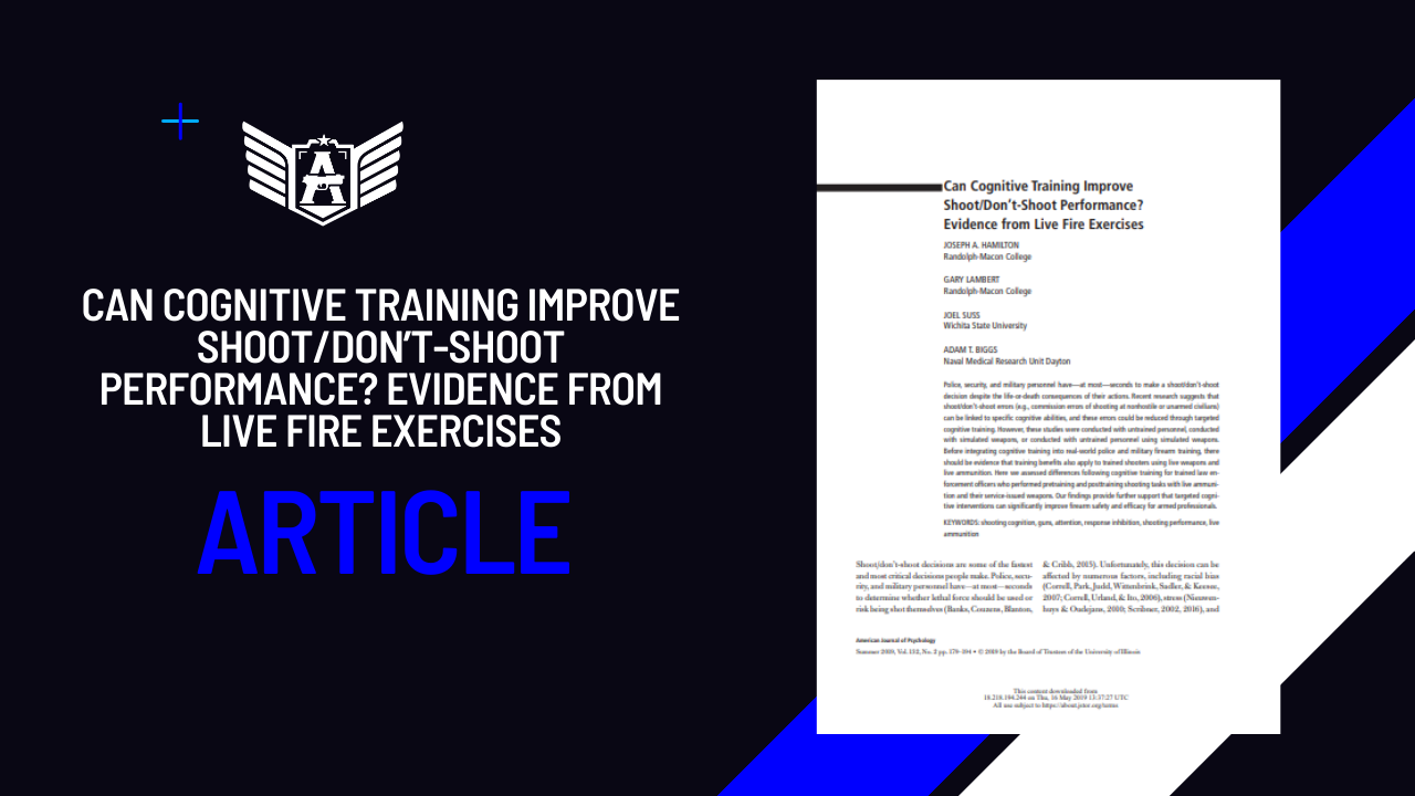 Can Cognitive Training Improve Shoot/Don’t-Shoot Performance? Evidence from Live Fire Exercises