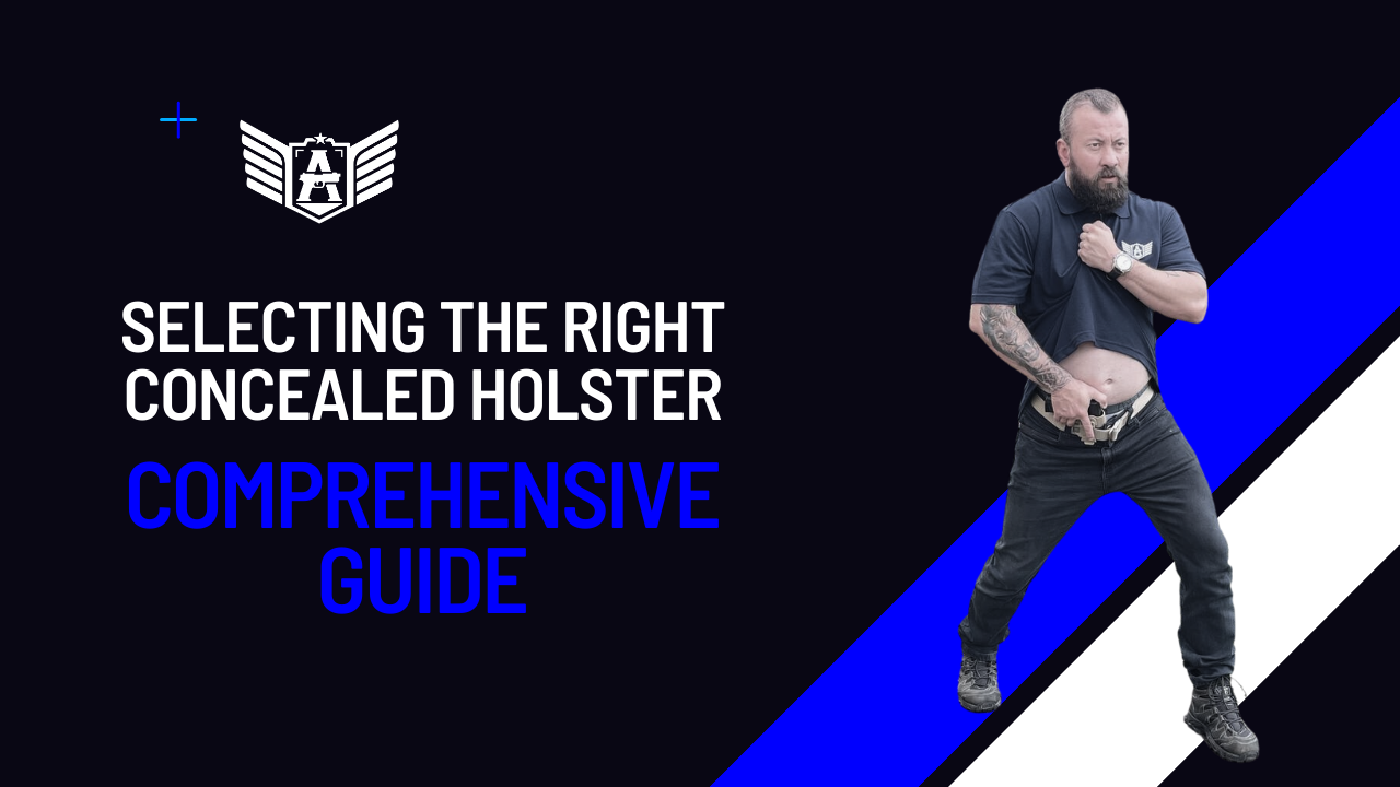 Selecting the Right Concealed Holster: A Comprehensive Guide