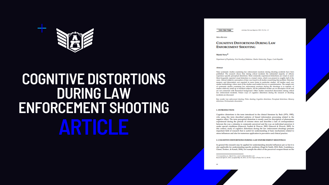 COGNITIVE DISTORTIONS DURING LAW ENFORCEMENT SHOOTING