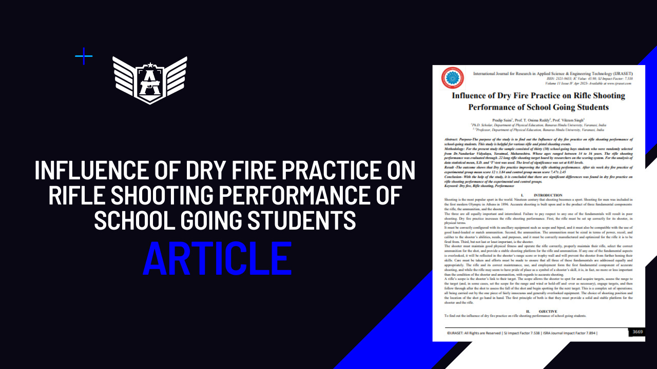 Influence of Dry Fire Practice on Rifle Shooting Performance of School Going Students