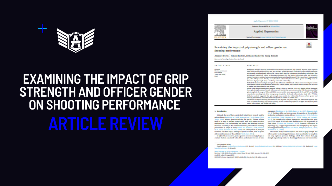 Examining the impact of grip strength and officer gender on shooting performance