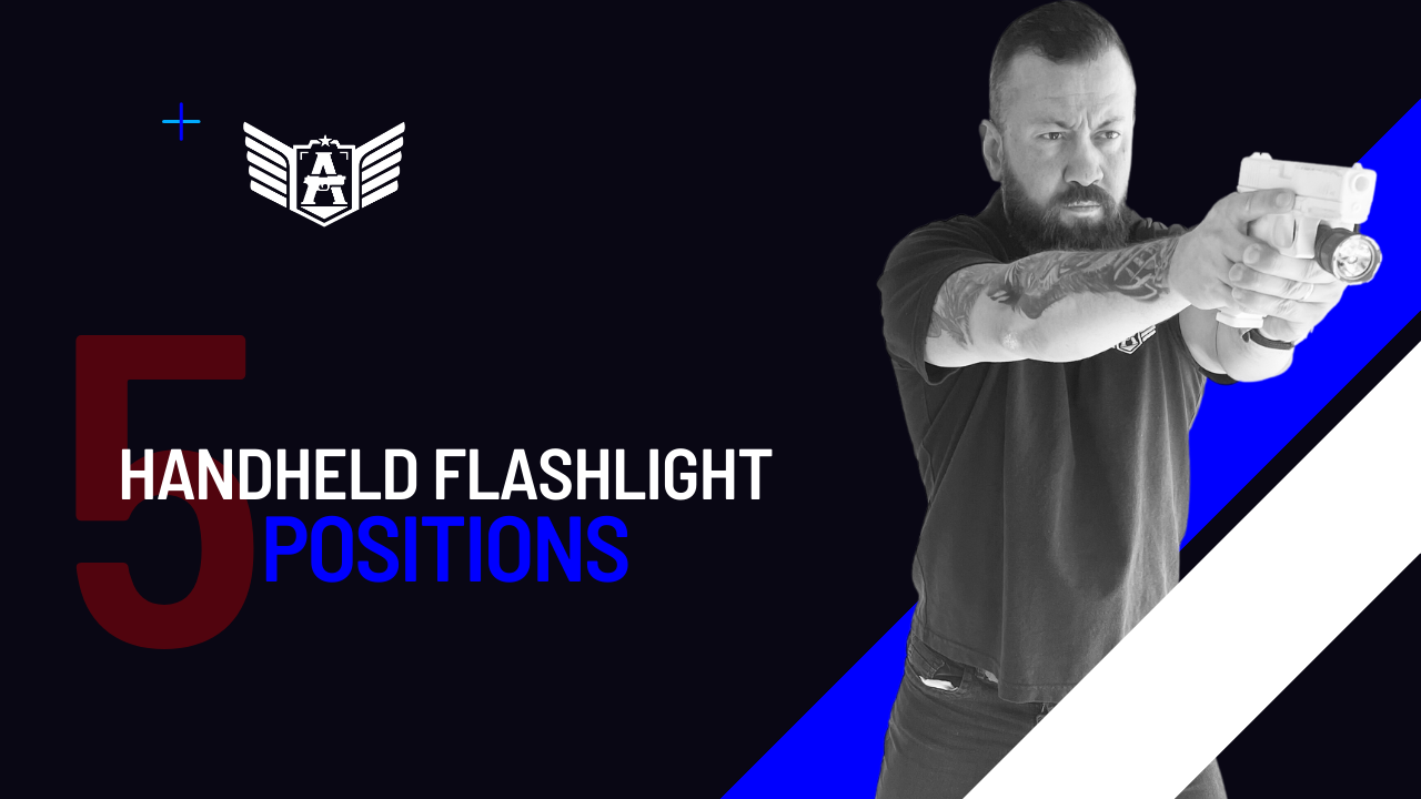 Top 5 Handheld Flashlight Positions
