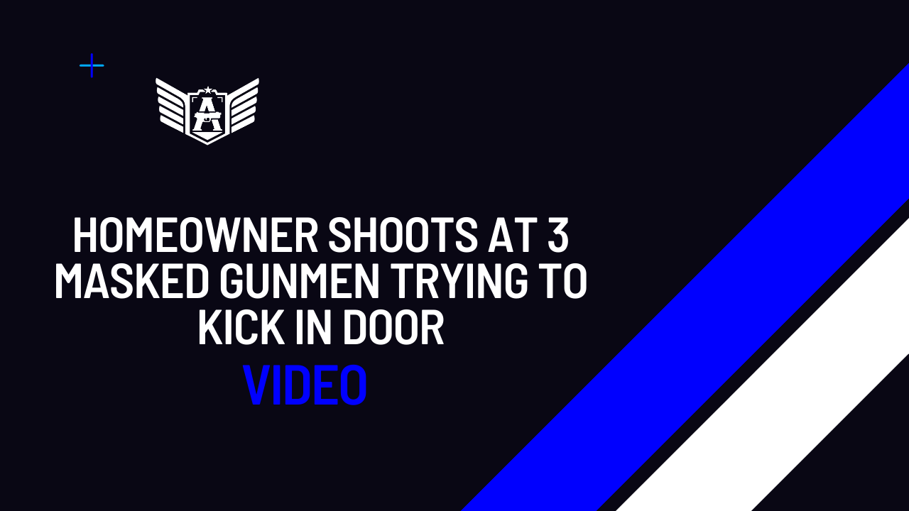 Homeowner Shoots at 3 Masked Gunmen Trying to Kick in Door