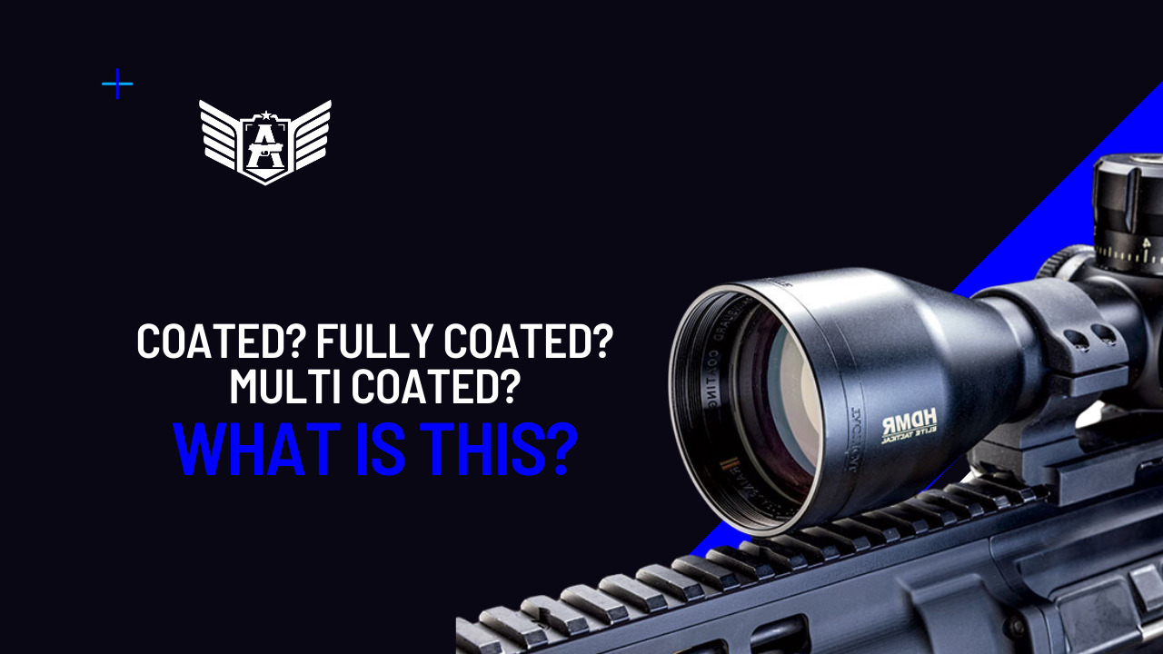 Lens: Coated? Fully coated? Multi coated? What is this?
