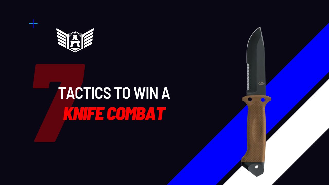 7 tactics to win a knife combat