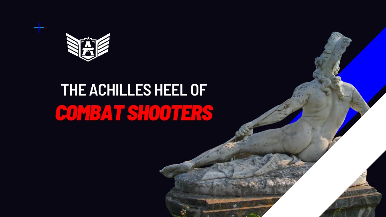 The Achilles Heel of Combat Shooters