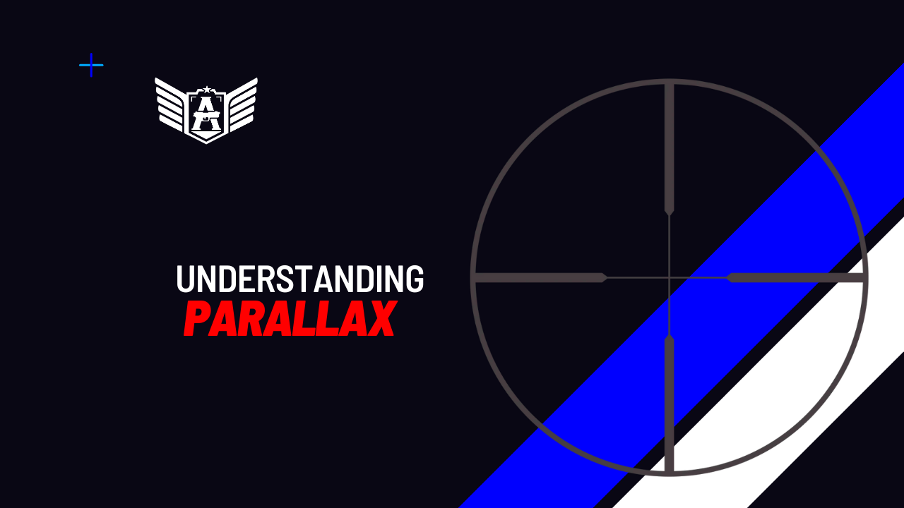 Shooting with Precision 1.01: Understanding Parallax