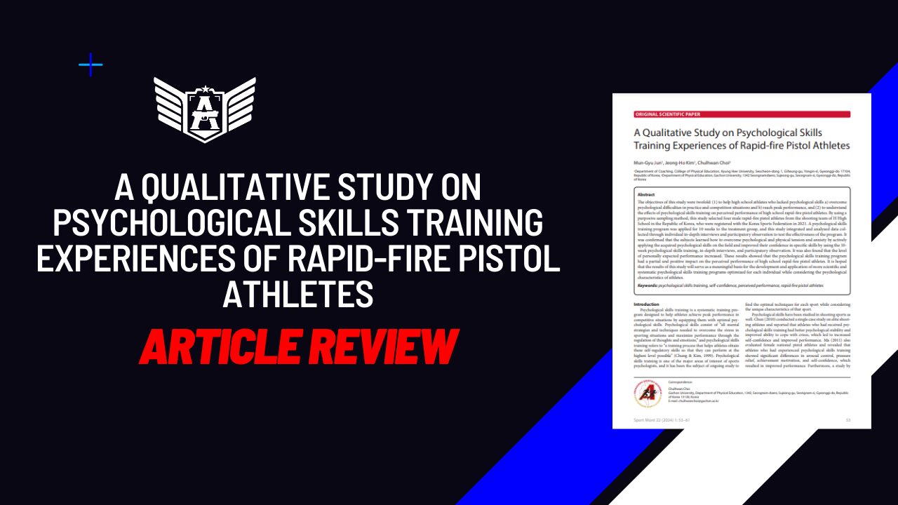 A Qualitative Study on Psychological Skills Training Experiences of Rapid-fire Pistol Athletes